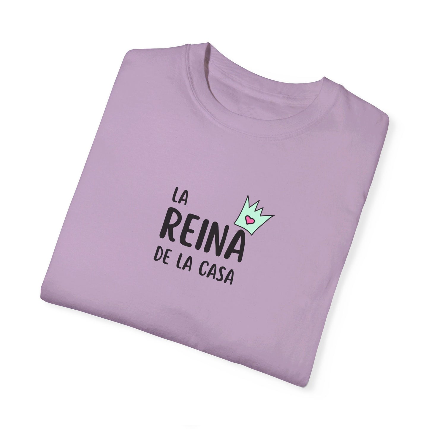 Kay chimba reina de la casa unisex garment-dyed t-shirt - t-shirt