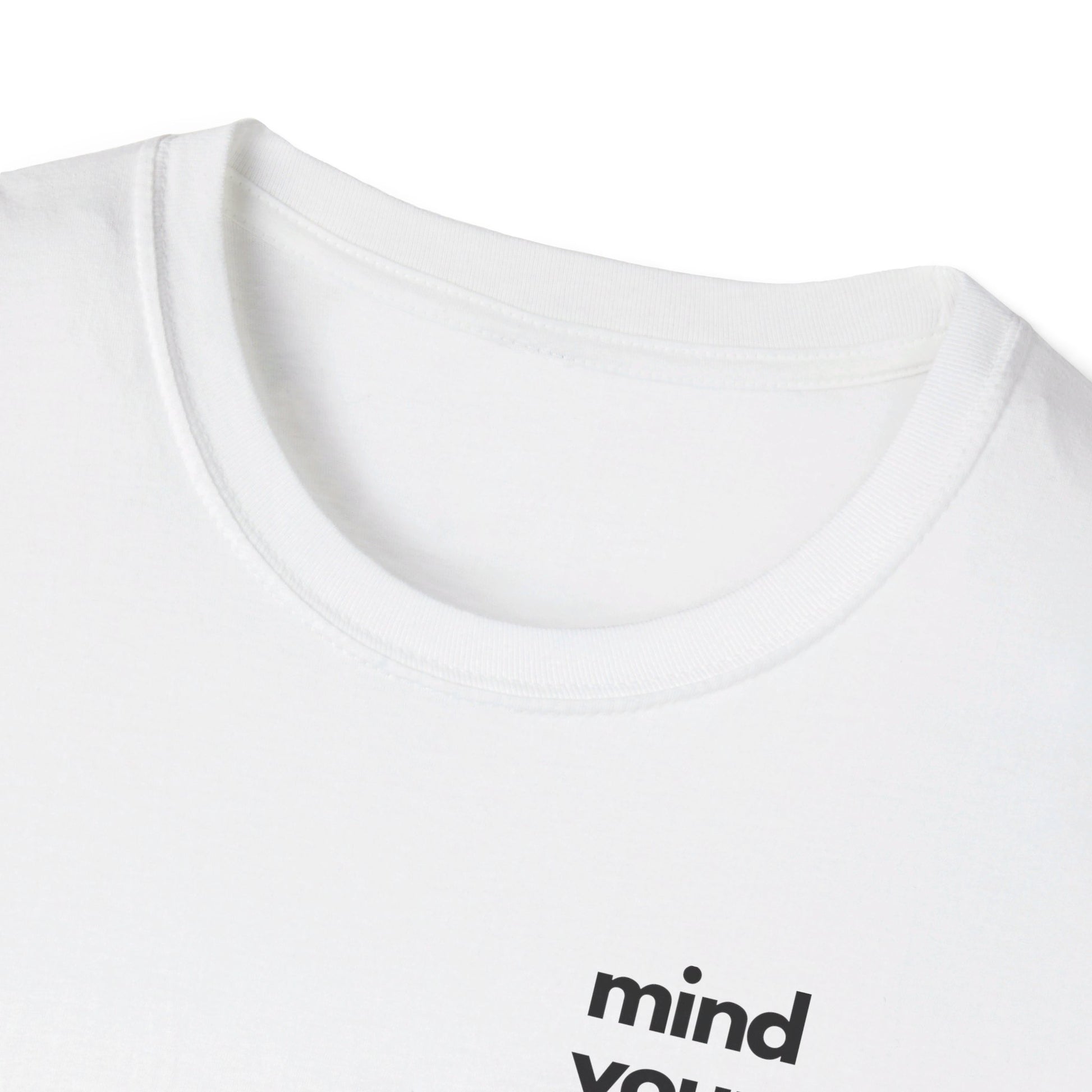 Mind your bidness unisex softstyle t-shirt