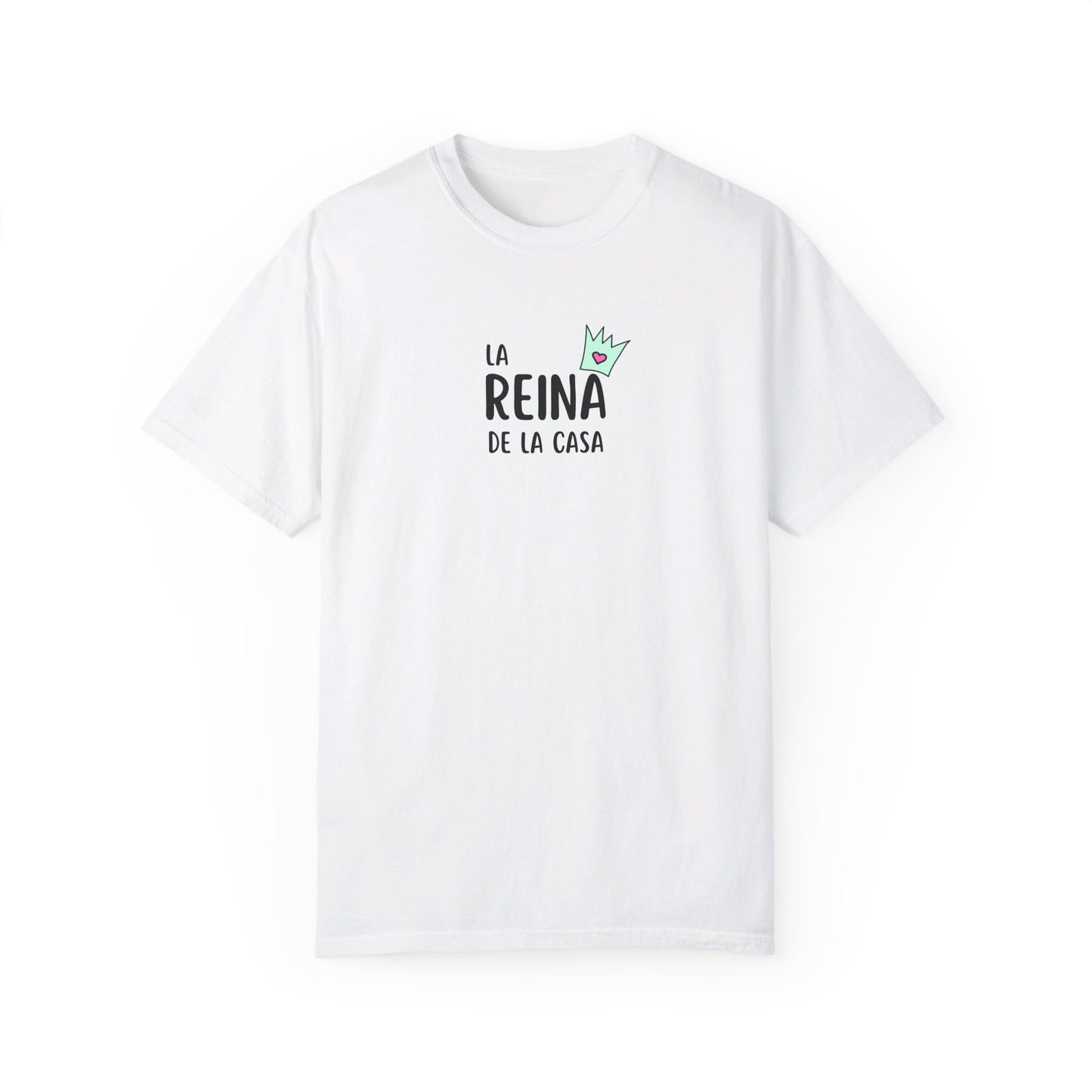 Kay chimba reina de la casa unisex garment-dyed t-shirt - white / s - t-shirt