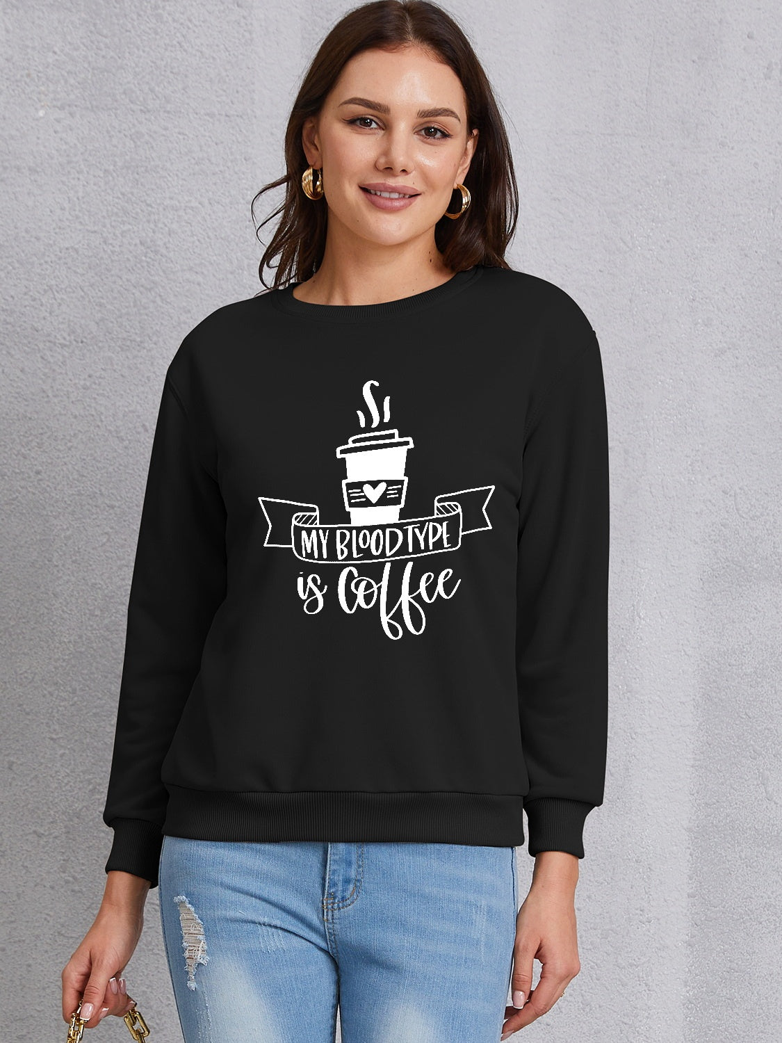 My bloodtype is coffee round neck sweatshirt - black / s